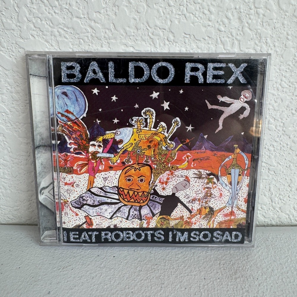 Baldo Rex I Eat Robots I'm So Sad CD 1995 Sh-Mow Records Colorado Punk Rare